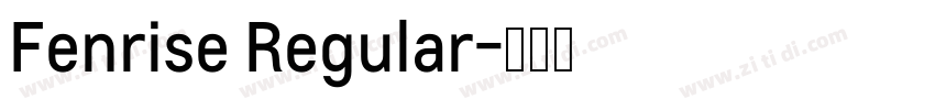 Fenrise Regular字体转换